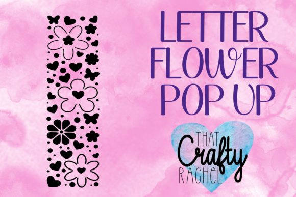 3D SVG Shapes Review: Letter I Pop Up Flower Template Graphic